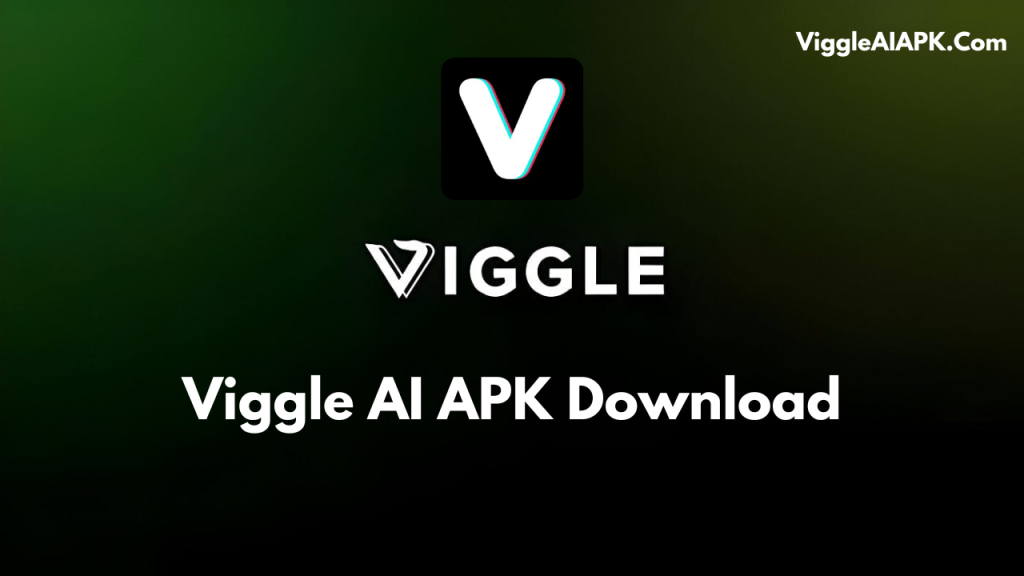 How To Download & Install Viggle Ai APK?